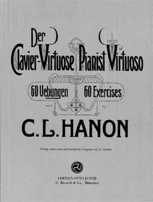 Charles-Louis Hanon: Der Clavier-Virtuose - Pianist Virtuoso: Klavier Solo