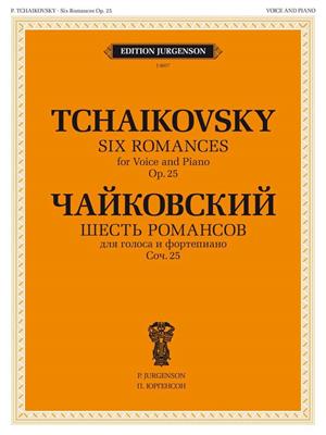 Pyotr Ilyich Tchaikovsky: 6 Romances, Op. 25: Gesang mit Klavier
