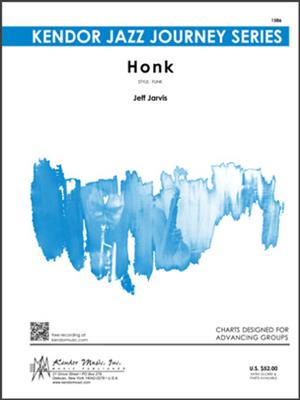 Jeff Jarvis: Honk: Jazz Ensemble