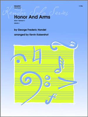 Georg Friedrich Händel: Honor And Arms (from Samson): (Arr. Kevin Kaisershot): Trompete mit Begleitung