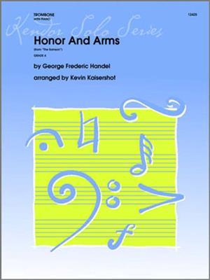 Georg Friedrich Händel: Honor And Arms (from Samson): (Arr. Kevin Kaisershot): Posaune mit Begleitung