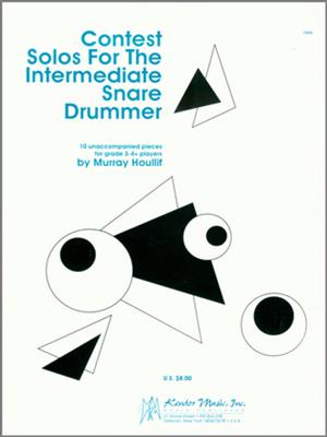 Murray Houllif: Contest Solos For The Intermediate Snare Drummer: Snare Drum