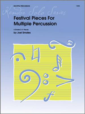 Joel Smales: Festival Pieces For Multiple Percussion: Percussion Ensemble