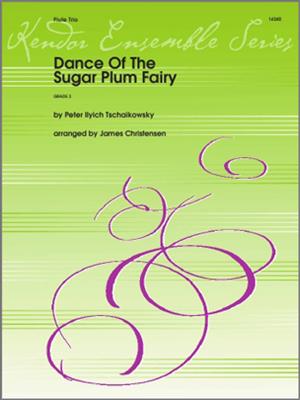 Pyotr Ilyich Tchaikovsky: Dance Of The Sugar Plum Fairy: (Arr. James Christensen): Flöte Ensemble