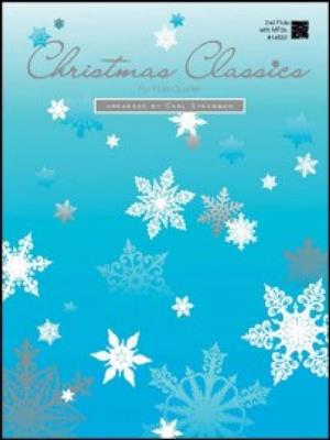 Christmas Classics For Flute Quartet - 2nd Flute: (Arr. Carl Strommen): Flöte Ensemble