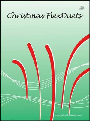 Christmas FlexDuets - Viola: (Arr. Andrew Balent): Viola Duett
