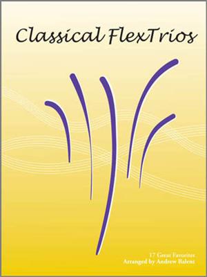 Classical FlexTrios - F Instruments: (Arr. Andrew Balent): Horn Solo