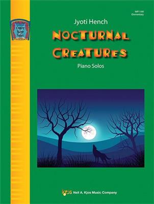 Jyoti Hench: Nocturnal Creatures: Klavier Solo