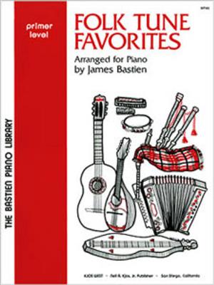 James Bastien: Folk Tune Favorites Primer: Gesang mit Klavier