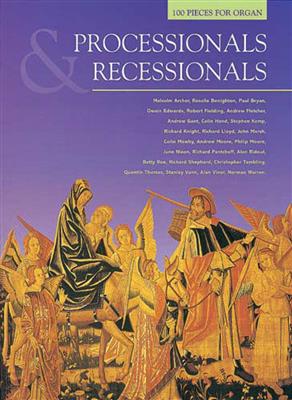 Processionals and Recessionals: Orgel