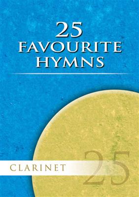 25 Favourite Hymns - Clarinet: Klarinette Solo