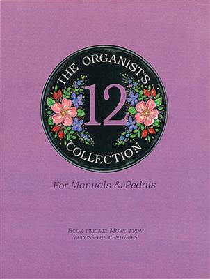 Organist's Collection Book 12: Orgel