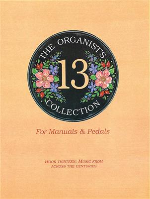 Organist's Collection Book 13: Orgel