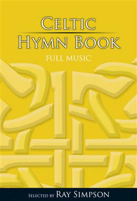 Celtic Hymn Book - Full Music: Gesang Solo