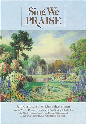 Sing We Praise: Gemischter Chor mit Begleitung