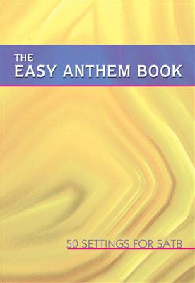 Easy Anthem Book: Gemischter Chor mit Begleitung