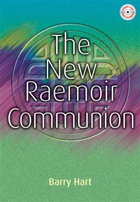 Barry Hart: The New Raemoir - Anglican Edition: Gemischter Chor mit Begleitung