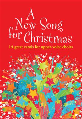 A New Song For Christmas - Upper Voices: Gesang Solo