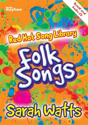Sarah Watts: Red Hot Song Library - Folk Songs: Gemischter Chor mit Begleitung