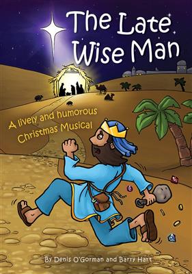 The Late Wise Man: Musical