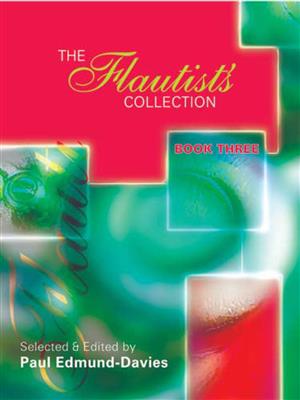 The Flautist's Collection Book 3: Flöte Solo