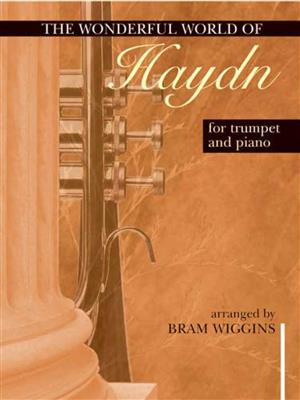 Franz Joseph Haydn: Wonderful World of Haydn for Trumpet and Piano: Trompete mit Begleitung