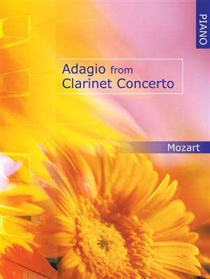 Wolfgang Amadeus Mozart: Adagio From Clarinet Concerto for Piano: Klarinette mit Begleitung