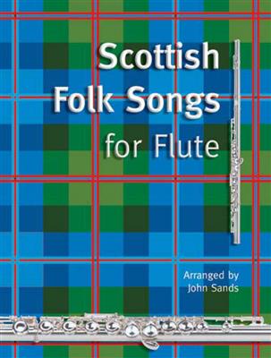 Scottish Folk Songs for Flute: Flöte Solo