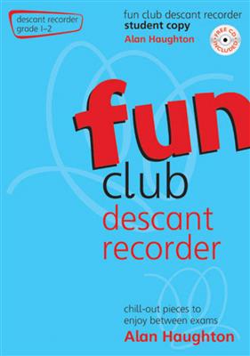 Alan Haughton: Fun Club Descant Recorder - Grade 1-2: Sopranblockflöte