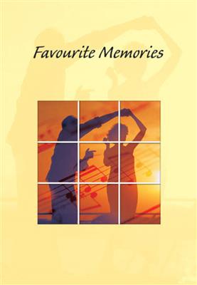 Favourite Memories - Words: Melodie, Text, Akkorde