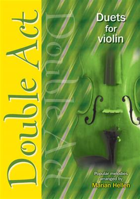 Double Act - Violin: Violin Duett
