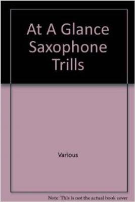 At A Glance Saxophone Trills: Saxophon
