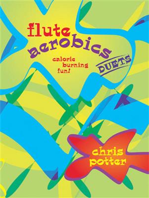 Christine Potter: Flute Aerobics - Duets: Flöte Duett