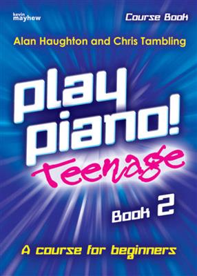 Play Piano! Teenage - Book 2