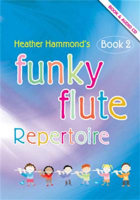 Heather Hammond: Funky Flute Book 2 - Repertoire Teacher's Book: Flöte Solo