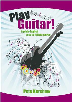 Peter Kershaw: Play Guitar! Repertoire: Gitarre Solo