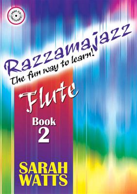 Sarah Watts: Razzamajazz Flute - Book 2: Flöte Solo