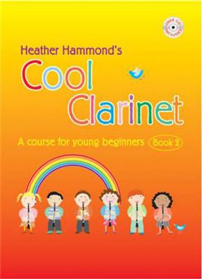 Heather Hammond: Cool Clarinet - Book 2 Teacher: Klarinette Solo