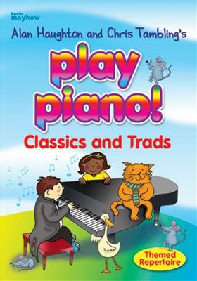 Play Piano! - Classics and Trads
