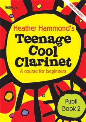 Teenage Cool Clarinet Book 2 - Student