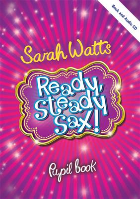 Sarah Watts: Ready Steady Sax - Teacher Book: Saxophon