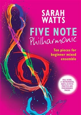 Sarah Watts: Five Note Philharmonic: Kammerensemble