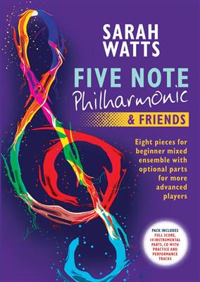 Sarah Watts: Five Note Philharmonic & Friends: Kammerensemble