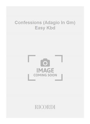 Tomaso Albinoni: Confessions (Adagio In Gm) Easy Kbd: Orgel