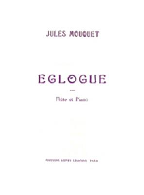 Jules Mouquet: Eglogue Op.29: Flöte mit Begleitung