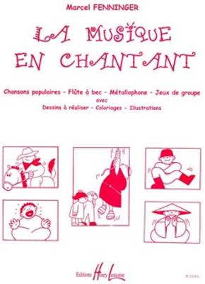 La musique en chantant - 30 chansons