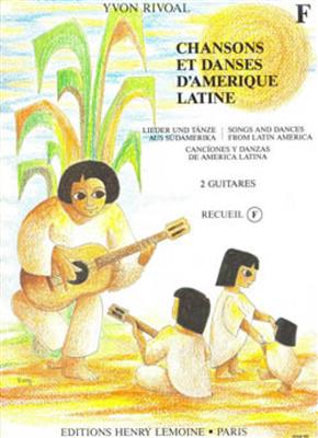 Yvon Rivoal: Chansons et Danses d'Amerique Latine Vol. F: Gitarre Duett
