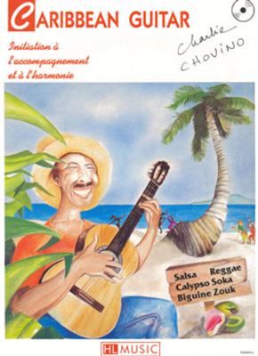 Charlie Chovino: Carribean guitar: Gitarre Solo
