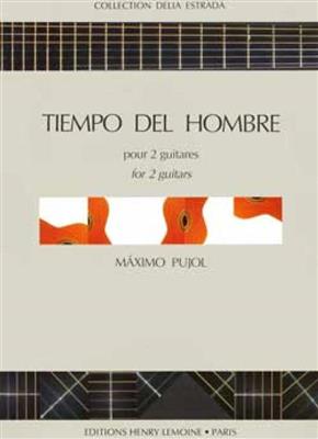 Maximo Diego Pujol: Tiempo del Hombre: Gitarre Duett