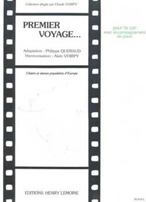 Alain Voirpy: Premier voyage: Horn mit Begleitung